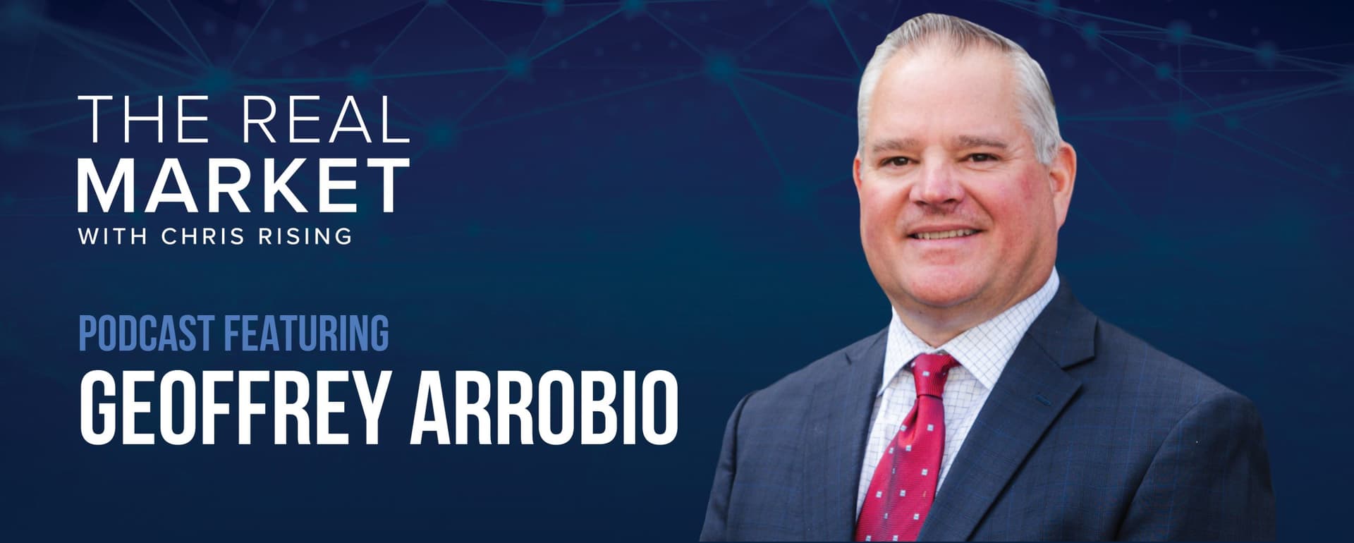 The Real Market Podcast With Geoffrey Arrobio featured image